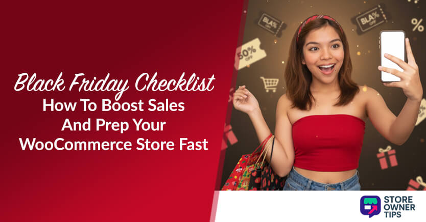 black-friday-checklist - Store Owner Tips Black Friday Checklist: How To Boost Sales & Prep Your WooCommerce Store Fast (5 Powerful Tips)