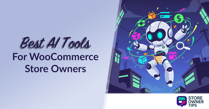 Best AI Tools For WooCommerce Store Owners in 2026