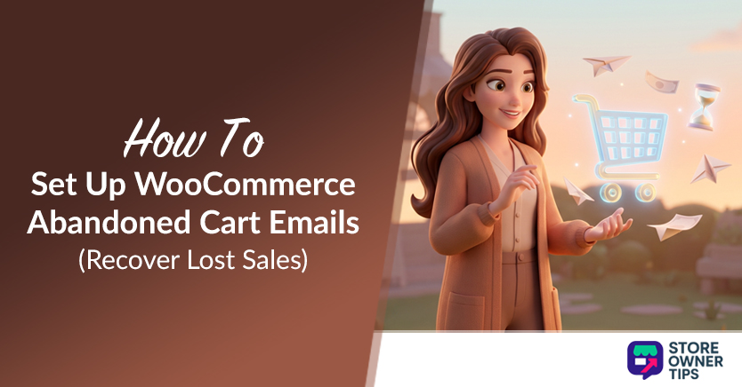 How to Set Up WooCommerce Abandoned Cart Emails (Recover Lost Sales)
