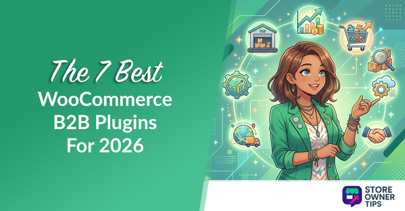The 7 Best WooCommerce B2B Plugins For 2026