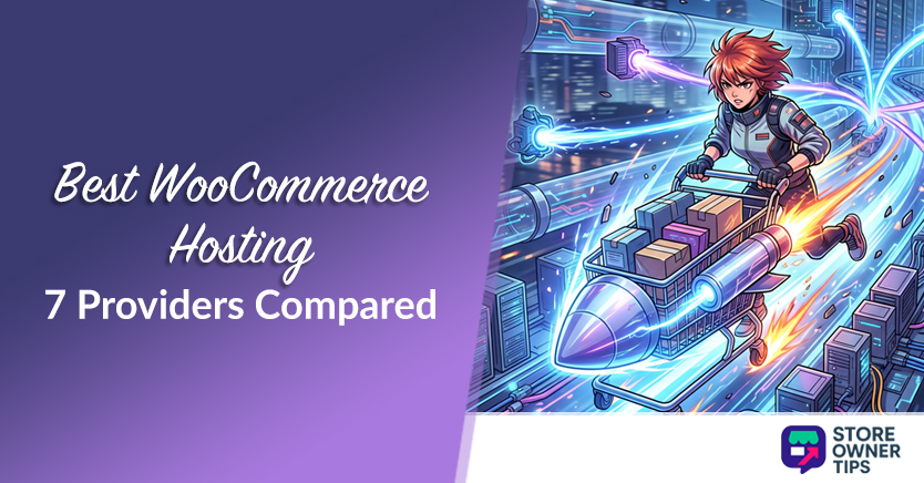 Best WooCommerce Hosting: 7 Providers Compared (2026)