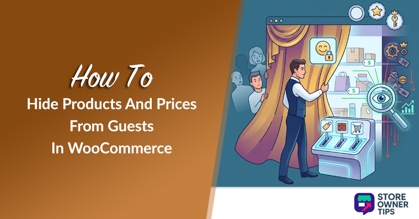 How To Hide Products And Prices From Guests In WooCommerce