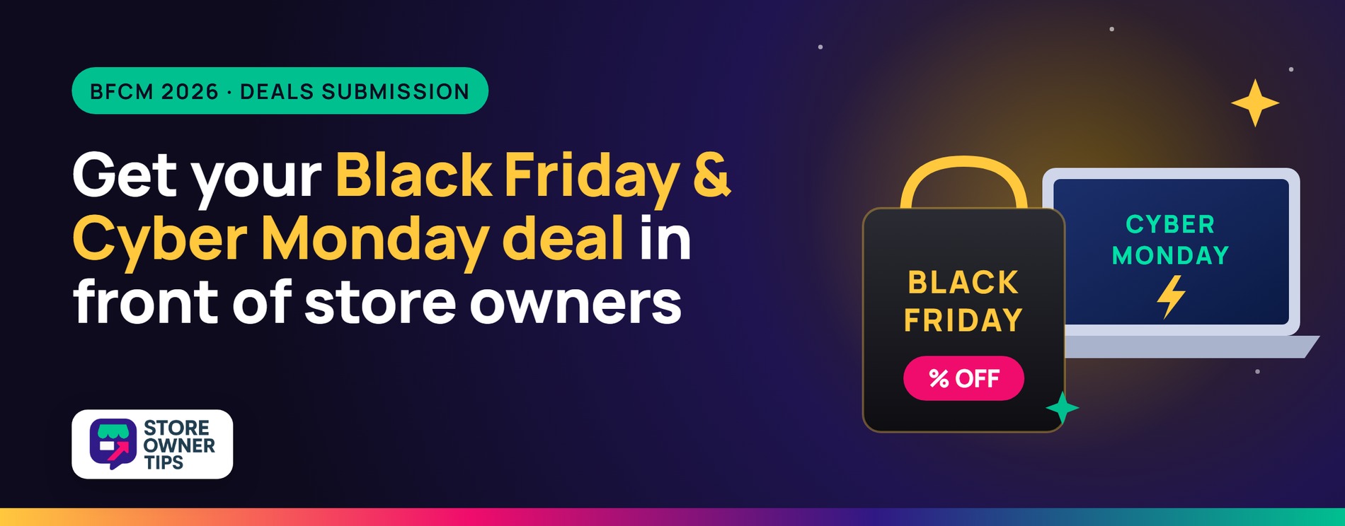 Black Friday and Cyber Monday 2026 deals submission banner from Store Owner Tips