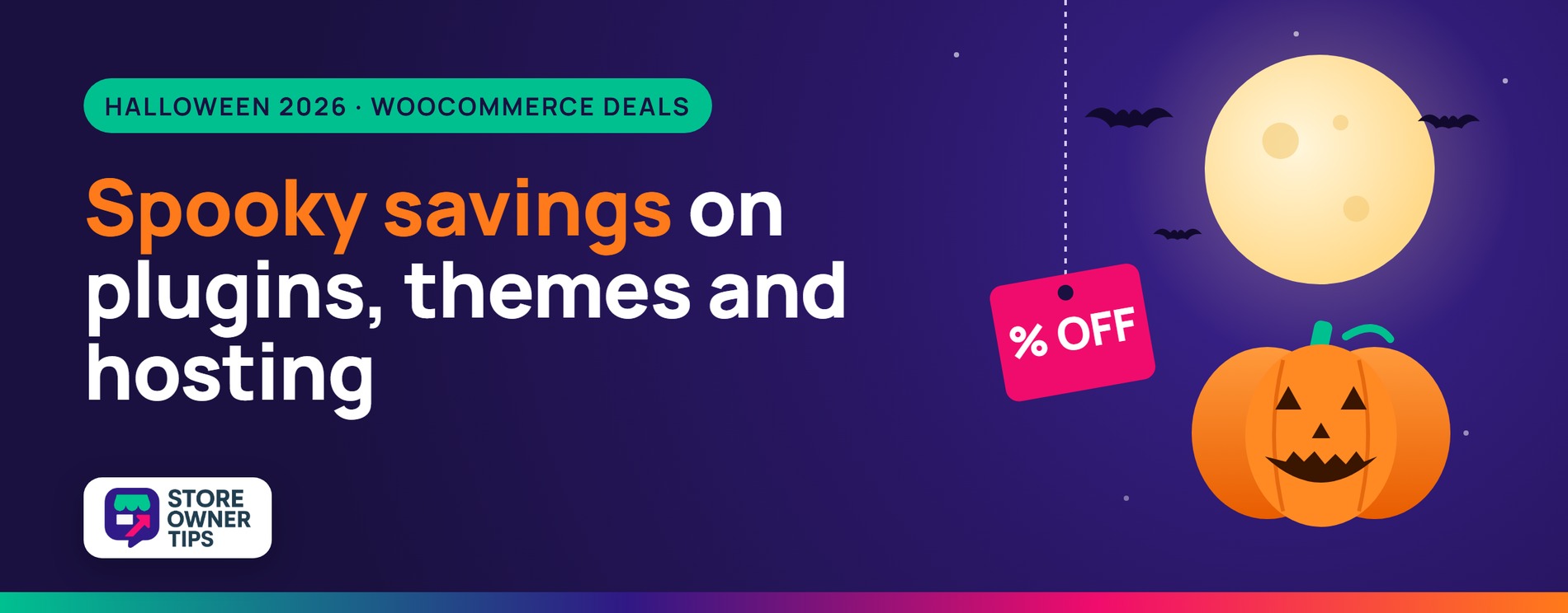 Halloween 2026 WooCommerce deals on plugins, themes and hosting from Store Owner Tips